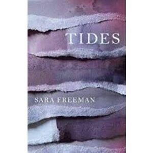Tides, Hardback - Sara Freeman imagine