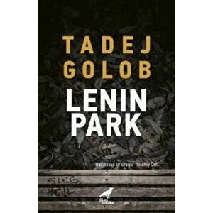 Lenin Park, Paperback - Tadej Golob imagine