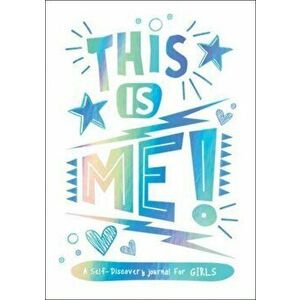 This is Me!. A Self-Discovery Journal for Girls, Paperback - Summersdale Publishers imagine