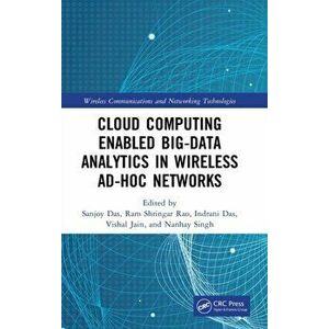 Cloud Computing Enabled Big-Data Analytics in Wireless Ad-hoc Networks, Hardback - *** imagine