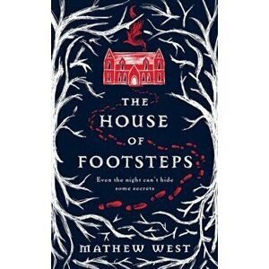The House of Footsteps, Paperback - Mathew West imagine