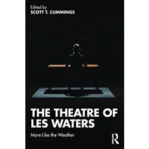 The Theatre of Les Waters. More Like the Weather, Paperback - *** imagine