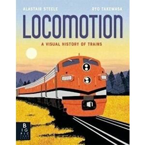 Locomotion, Hardback - Alastair Steele imagine