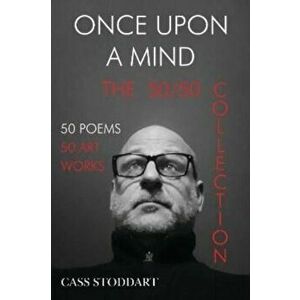 Once Upon a mind the 50/50 Collection, Paperback - Cass Stoddart imagine