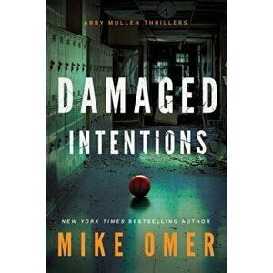 Damaged Intentions, Paperback - Mike Omer imagine