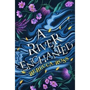A River Enchanted imagine