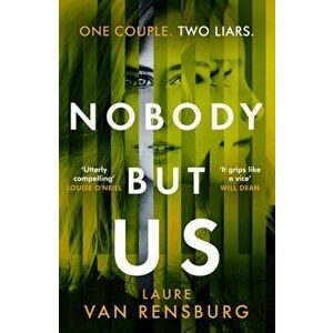 Nobody But Us. An unputdownable #MeToo thriller with a jaw-dropping twist, Hardback - Laure Van Rensburg imagine