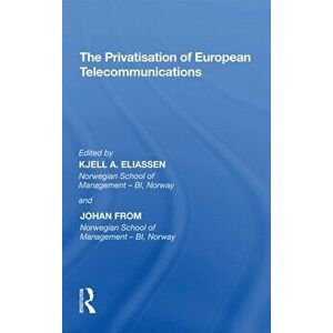 The Privatisation of European Telecommunications, Paperback - *** imagine