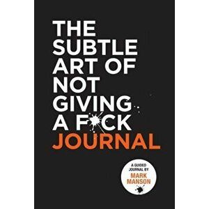 The Subtle Art of Not Giving a F*ck Journal, Paperback - Mark Manson imagine