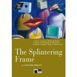 Interact with Literature. The Splintering Frame + audio CD - Antonella Mignani imagine