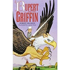Rupert and the Griffin, Paperback - *** imagine