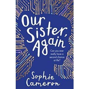 Our Sister, Again, Paperback - Sophie Cameron imagine
