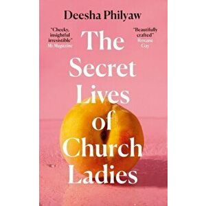 The Secret Lives of Church Ladies, Hardback - Deesha Philyaw imagine