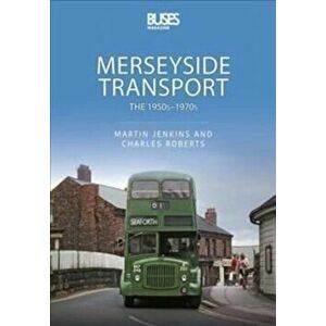 Merseyside Transport. The 1950s - 1970s, Paperback - Roberts, Charles imagine