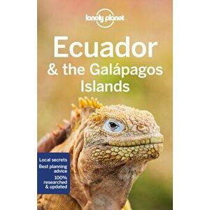 Lonely Planet Ecuador & the Galapagos Islands. 12 ed, Paperback - Wendy Yanagihara imagine