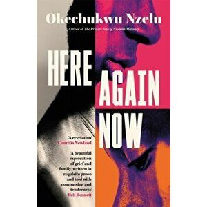 Here Again Now, Paperback - Okechukwu Nzelu imagine