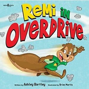 REMI IN OVERDRIVE, Paperback - ASHLEY BARTLEY imagine