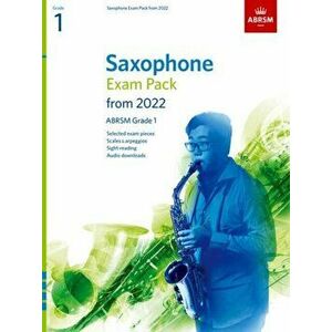 Saxophone Exam Pack from 2022, ABRSM Grade 1. Selected from the syllabus from 2022. Score & Part, Audio Downloads, Scales & Sight-Reading, Sheet Map - imagine