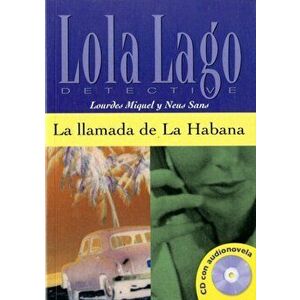 Lola Lago, detective. La llamada de La Habana + CD (A2+) - Neus Sans imagine