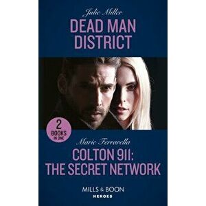 Dead Man District / Colton 911: The Secret Network. Dead Man District (the Taylor Clan: Firehouse 13) / Colton 911: the Secret Network (Colton 911: Ch imagine