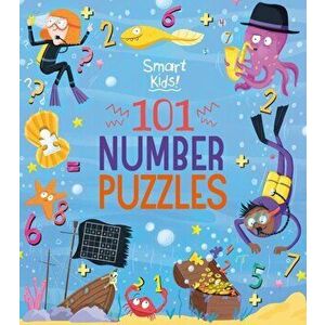 Smart Kids! 101 Number Puzzles, Paperback - Joe (Author) Fullman imagine