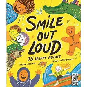 Smile Out Loud. 25 Happy Poems, Hardback - Joseph Coelho imagine