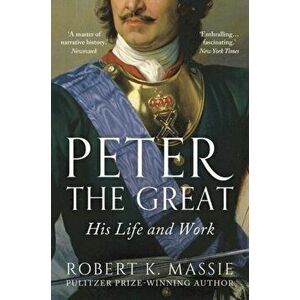 Peter the Great. Reissue, Paperback - Robert K. Massie imagine