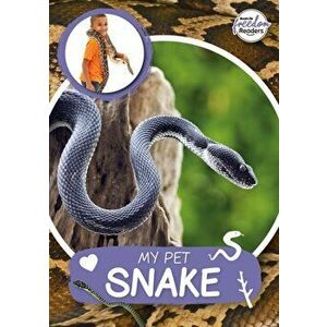 My Pet Snake, Paperback - William Anthony imagine