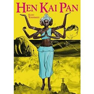 Hen Kai Pan, Paperback - Eldo Yoshimizu imagine