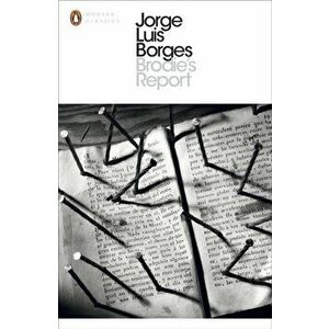 Brodie's Report, Paperback - Jorge Luis Borges imagine