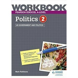 Pearson Edexcel A-level Politics Workbook 2: US Government and Politics, Paperback - Eric Magee imagine