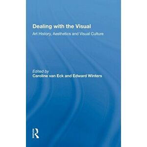 Dealing with the Visual. Art History, Aesthetics and Visual Culture, Paperback - *** imagine