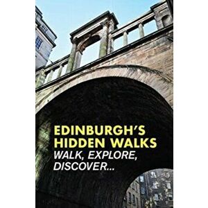 Edinburgh's Hidden Walks. 2 New edition, Paperback - Stephen Millar imagine