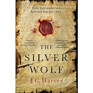 The Silver Wolf. Main, Hardback - J. C. Harvey imagine