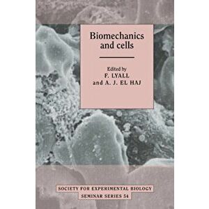 Biomechanics and Cells, Paperback - *** imagine