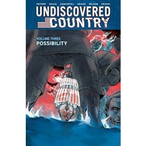 Undiscovered Country, Volume 3: Possibility, Paperback - Charles Soule imagine