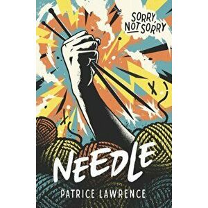 Needle, Paperback - Patrice Lawrence imagine