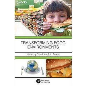 Transforming Food Environments, Paperback - *** imagine