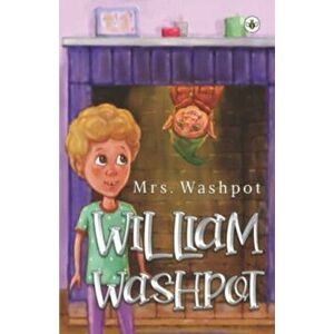 William Washpot, Paperback - Mrs Washpot imagine