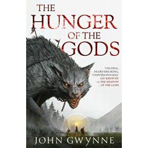 The Hunger of the Gods, Paperback - John Gwynne imagine