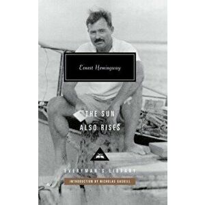 The Sun Also Rises, Hardback - Ernest Hemingway imagine