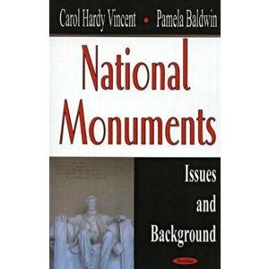 National Monuments. Issues & Background, Paperback - Pamela Baldwin imagine