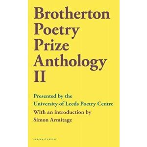 Brotherton Poetry Prize Anthology II, Paperback - *** imagine