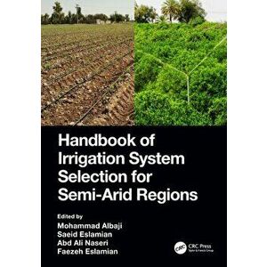 Handbook of Irrigation System Selection for Semi-Arid Regions, Paperback - *** imagine