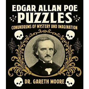 Edgar Allan Poe Puzzles. Puzzles of Mystery and Imagination, Paperback - Dr Gareth Moore imagine