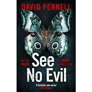 See No Evil. The most twisted British serial killer thriller of 2022, Hardback - David Fennell imagine