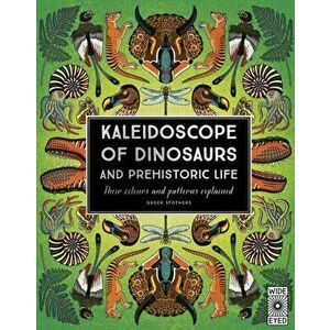 Kaleidoscope of Dinosaurs and Prehistoric Life, Hardback - Greer Stothers imagine