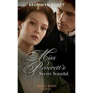 Miss Peverett's Secret Scandal, Paperback - Bronwyn Scott imagine