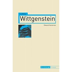 Ludwig Wittgenstein, Paperback - Edward Kanterian imagine