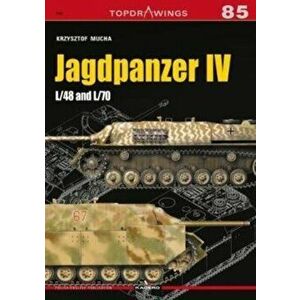 Jagdpanzer Iv. L/48 and L/70, Paperback - Krzysztof Mucha imagine